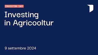 Agricooltur Investor Day Digitale - 9 settembre 2024