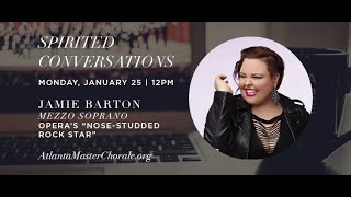 Spirited Conversations with Jamie Barton - Jan 25, 2021