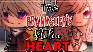 ✨💕The Prankster's Stolen Heart 💕✨🌹Gacha Life🌹