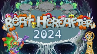 Beat Hereafter 2024 - My Singing Monsters: Updates!