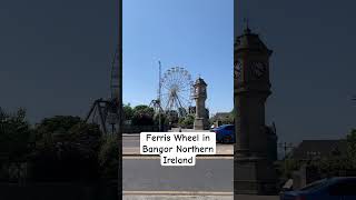 Big Wheel Turning 🎡 #shorts #northernireland #travel #bangor