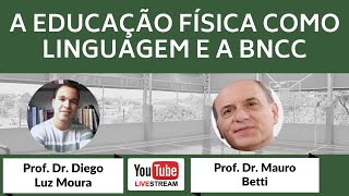 A educação física como linguaguem e a BNCC