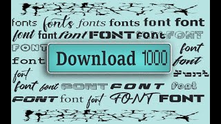 Download thousand fonts at once  .