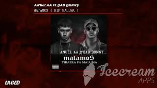 Anuel x Bad Bunny - Matamo$ ( RIP Maluma ) / LRCLD