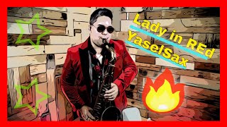 Lady In Red - (Chris DeBurgh)-(Sax Cover Yaselsax)(Dama de Vermelho)(雷德夫人)(赤い服を着た女性)(Dame en rouge)