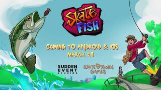 Skate Fish Official Trailer: Master the Skate-and-Fish Challenge!