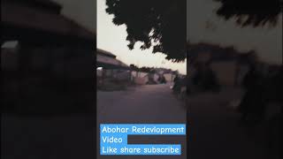 Abohar Redevlopment video #trending #travel #locopilot #Redevlopment #Aboharwork