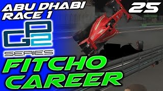 F1 2016 GP2 CAREER #25: Abu Dhabi R1 | OMFG NO WAY!!! | Fitcho Career S1