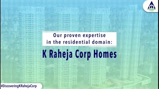 Our Proven Expertise In The Residential Domain - K Raheja Corp Homes