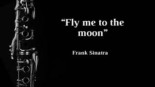 Fly me to the moon (Frank Sinatra) - Clarinet Solo