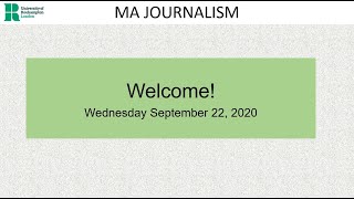 MA Journalism - Welcome Session - Sep 22 2020