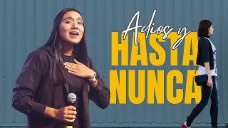 ADIOS Y HASTA NUNCA - KEYLA ÁVILA - IGLESIA VIDA