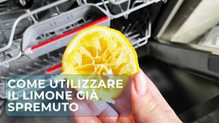 Come utilizzare il LIMONE già spremuto