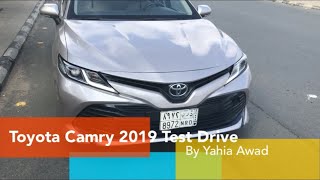 تجربة قيادة تويوتا كامرى 2019 Toyota Camry Test Drive