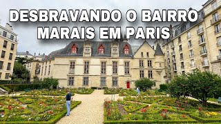 DESBRAVANDO O MARAIS! UM BAIRRO MEDIEVAL EM PARIS