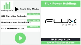 Flux Power Inc. CEO, Ron Dutt, Increasing Demand of Lithium-ion Energy Storage Among Fortune 500