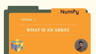 Tutorial 2 : What is an Array ?