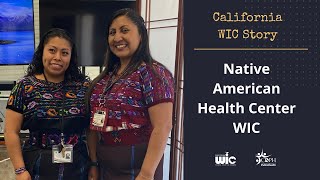 California WIC Story - Native American Health Center