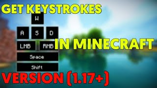 How to get keystrokes in minecraft version 1.17+ (tlauncher)