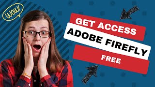 How to Get Early Access to Adobe Firefly Beta Free