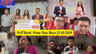 KAT Karbi Prime Time News Date 22-10-2024