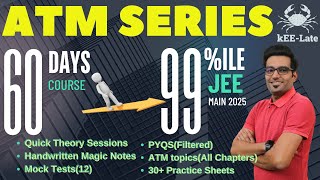 THE ATM SERIES-Best Crash Course For JEE Main-2025 #atmseries #jee2025preparation #chemistry #atsir