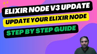 Elixir Node V3 Update|Update your Elixir Node|Step by Step