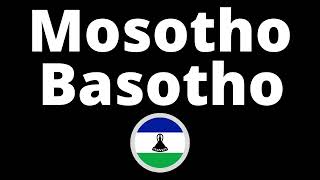 How Do You Pronounce Mosotho Basotho?