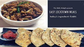 Gobhi ka paratha | Gobhi ki sabzi | Easy lockdown Recipes | The Belly Delight