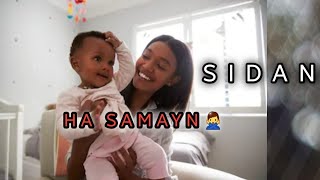 SIDAN HA SAMAYN | MASKAX KORIYE