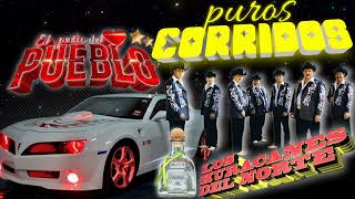 Los Huracanes Del Norte ☆☆Puros Corridos Perrones