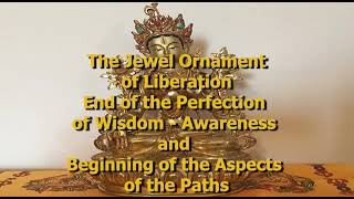 JOoL: End of the Perfection of Wisdom Awareness and Beginning of the Aspects of the Paths