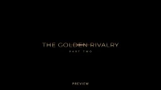 Preview | Messi vs Ronaldo - The Golden Rivalry - Part Two