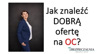 jak znaleźć dobrą ofertę na ubezpieczenie oc Ubezpieczalnia Końskie