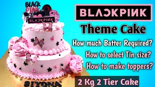 Blackpink Theme Cake 🎂 New Design. Step by Step Guide | 2 Tier Theme Cake| Black Forest Flavour