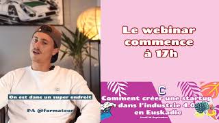 🔴 Live Comment créer une startup industrielle dans l’industrie 4.0