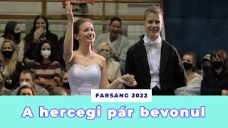 Herman Farsang 2022 - 01 A hercegi pár bevonul