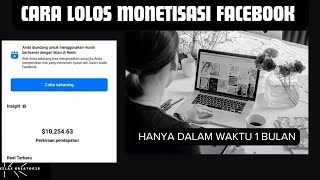 Cara Lolos Monetisasi Facebook hanya dalam waktu 1 bulan!! Facebook Profesional maupun Fanspage