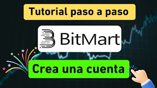 Cómo crear una cuenta en BitMart - Tutorial de registro en BitMart con el código de recomendación