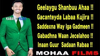 XARIIR AHMED HEES QISO DHAB AH l GEELAYGU SHANBUU AHAA l LYRICS 2019