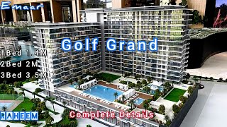 Golf Grand Dubai Hills Estate Complete Details