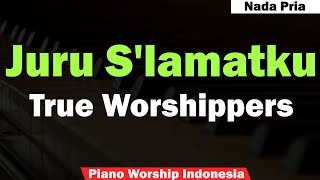 (Pria) True Worshippers - Juru S'lamatku Karaoke Piano dan Strings