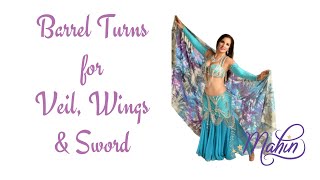 ⭐Belly Dance: ⭐ Barrel Turns for Veil, Wings & Sword