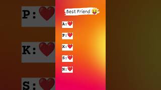 select your best friend name first letter || #shorts #love #viral