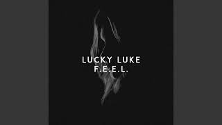 Lucky Luke - F.E.E.L Rebassed By Dj Maxell 30-40