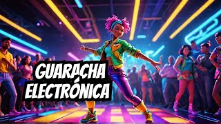 🔥 Guaracha Explosiva 2024 💥 Ritmo Latino Electrónico para Bailar Sin Parar 💃