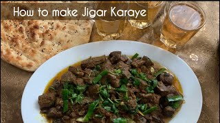 How to make Jigar Karaye!