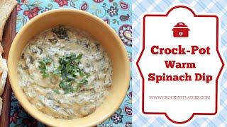 Crock-Pot Warm Spinach Dip Recipe