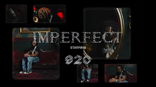 920 - Imperfect (Shot by OMC Mando)