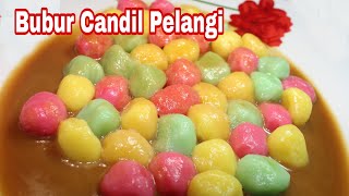 Cara membuat bubur candil pelangi